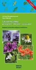 Léčivé rostliny, pěstujeme - sbíráme - využíváme - Věra Žďárská, Jarmila Neugebauerová