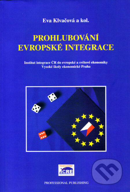 Prohlubování evropské integrace - Eva Klvačová a kol. - kniha z kategorie Sociologie