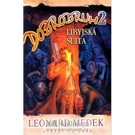 Dobrodruh 2 - Libyjská suita