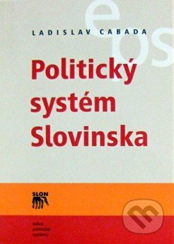 Politický systém Slovinska - Ladislav Cabada - kniha z kategorie Historie