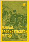 Manuál prognostických metod - Martin Potůček