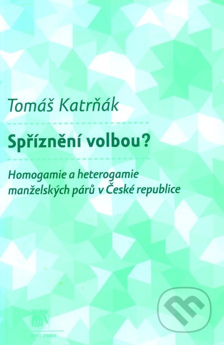 Spříznění volbou? - Tomáš Katrňák
