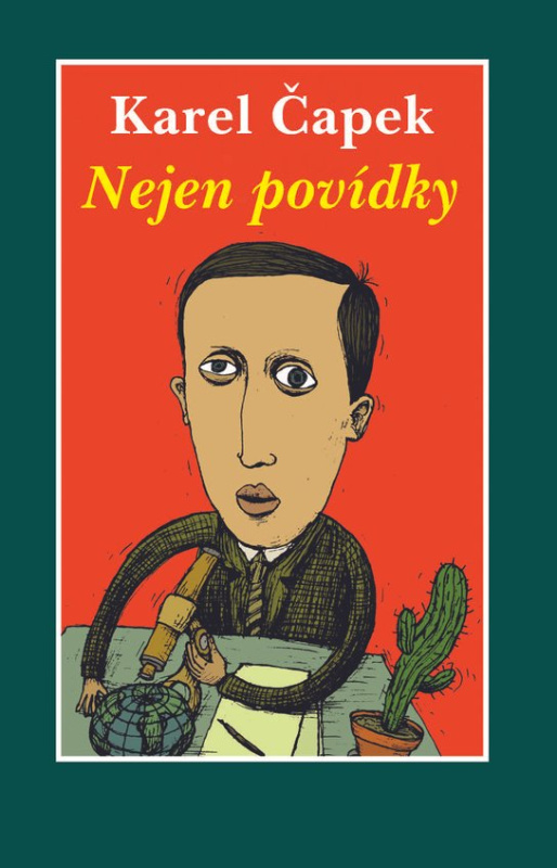 Nejen povídky - Karel Čapek