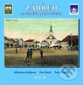 Zábřeh na starých pohlednicích - Miloslava Hošková