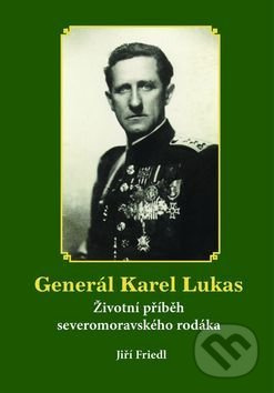 Generál Karel Lukas - Jiří Friedl