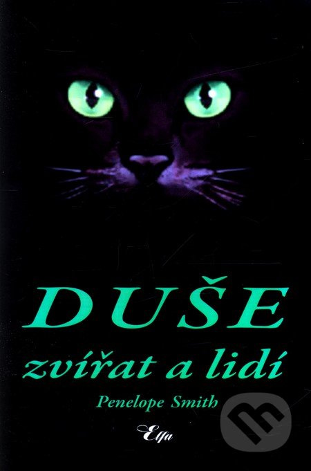 Duše zvířat a lidí - Penelope Smithová