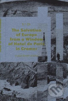 The Salvation of Europe from a Window of Hotel de Paris in Cromer - kniha z kategorie Beletrie