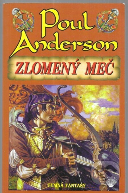 Zlomený meč - Anderson, Poul - kniha z kategorie Sci-fi a fantasy