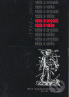 Věda a armáda - věda a válka (1914-2004) (Sborník příspěvků z mezinárodní konference (Praha 24.-25.11.2004)) - kniha z kategorie Historie