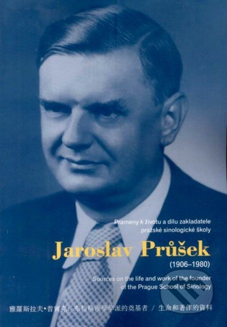 Jaroslav Průšek (1906–1980) - Augustin Palát, Vlasta Mádlová