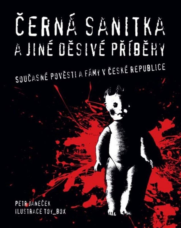 Černá sanitka a jiné děsivé příběhy - Petr Janeček