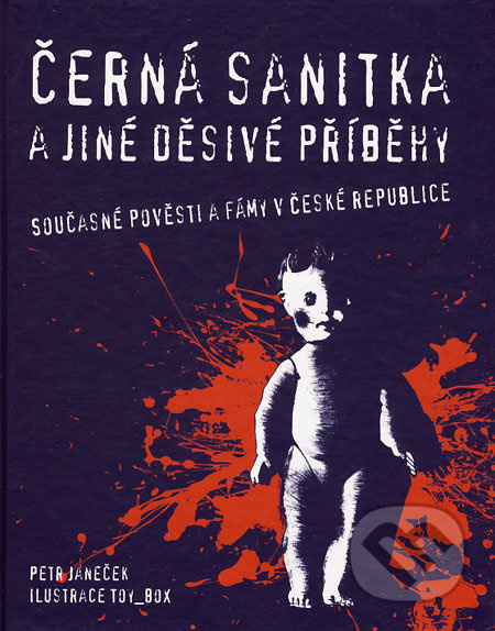 Černá sanitka a jiné děsivé příběhy - Petr Janeček