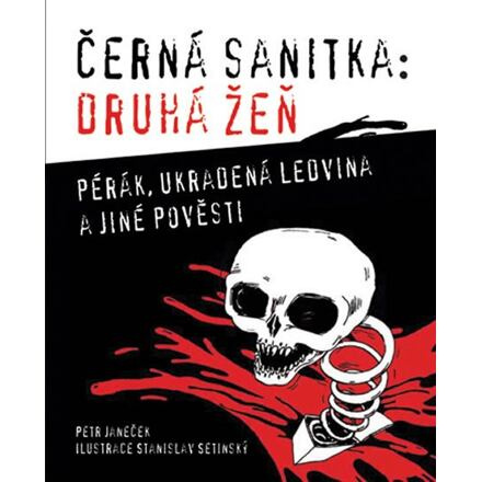 Černá sanitka : Druhá žeň - Petr Janeček