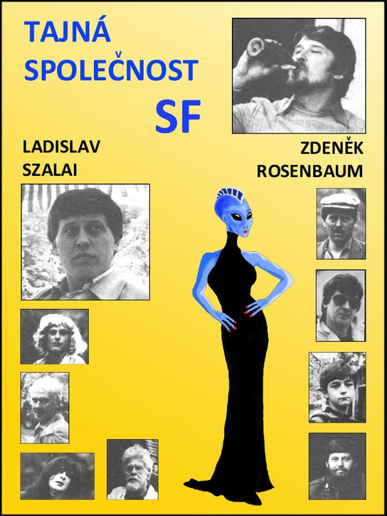 Tajná společnost SF -  Zdeněk Rosenbaum