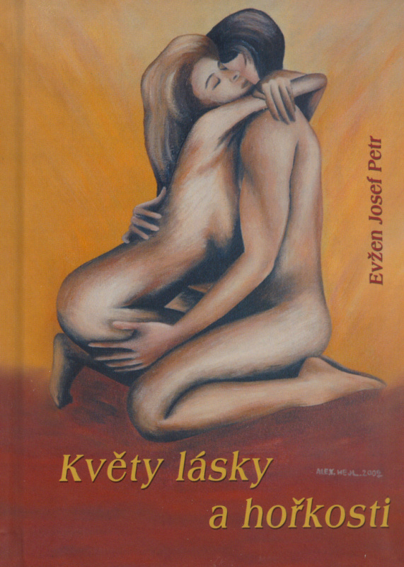 Květy lásky a hořkosti - Evžen Josef Petr - kniha z kategorie Poezie
