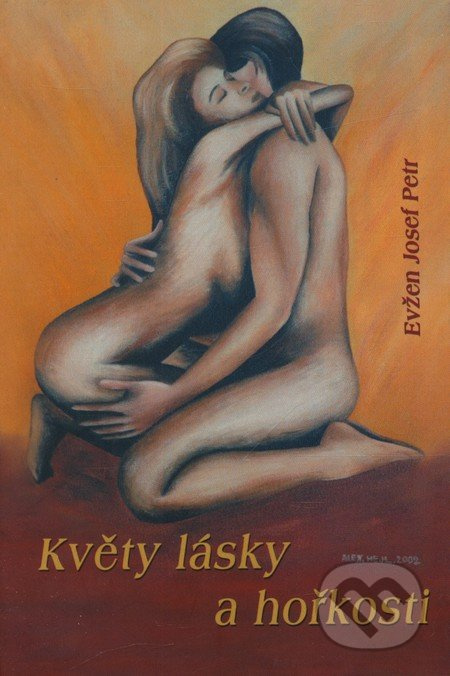 Květy lásky a hořkosti - Evžen Josef Petr - kniha z kategorie Poezie