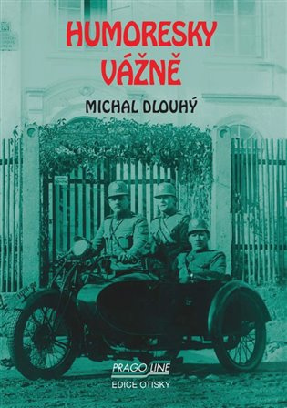 Humoresky vážně - Michal Dlouhý