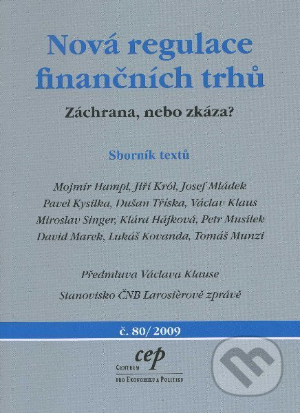 Nová regulace finančních trhů (Záchrana, nebo zkáza?) - kniha z kategorie Finance