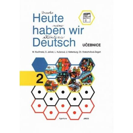 Heute haben wir Deutsch 2 - Učebnice