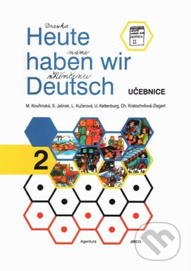 Heute haben wir Deutsch 2 - Učebnice