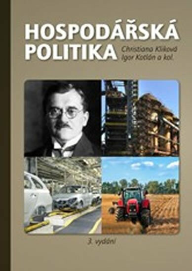 Hospodářská politika - Christiana Kliková, Igor Kotlán