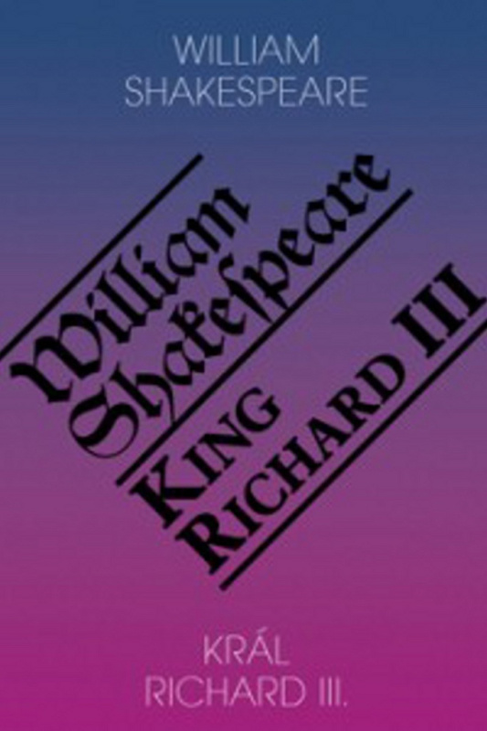 Král Richard III. / King Richard III - William Shakespeare