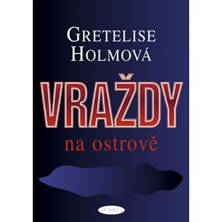 Vraždy na ostrově - Gretelise Holmová