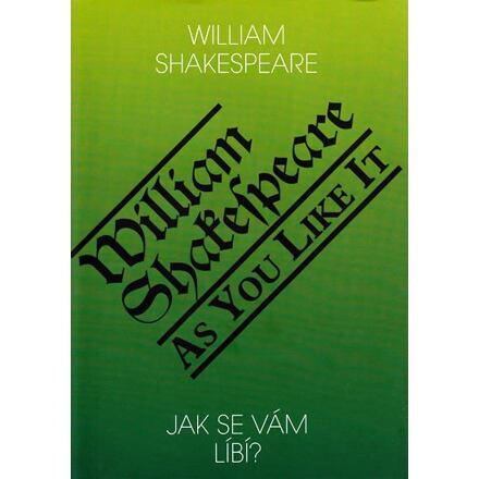 Jak se vám líbí? / As You Like It - William Shakespeare