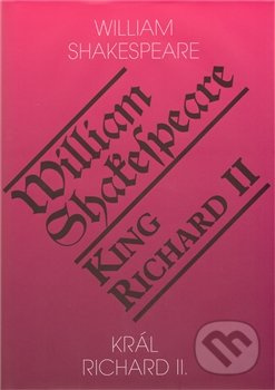Král Richard II. / King Richard II - William Shakespeare