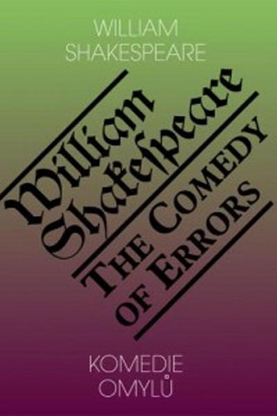Komedie omylů / The Comedy of Errors - William Shakespeare, Jiří Josek