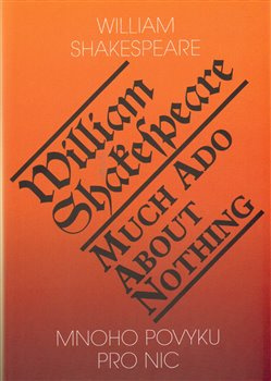 Mnoho povyku pro nic - česko/anglický - William Shakespeare
