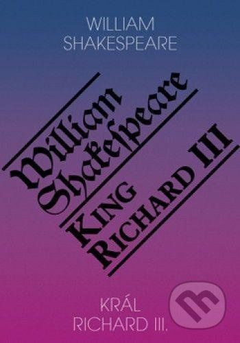 Král Richard III. / King Richard III. - William Shakespeare