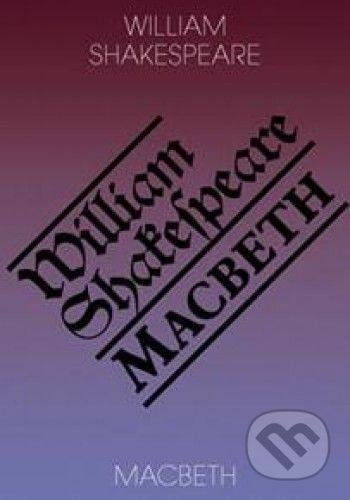 Macbeth - William Shakespeare