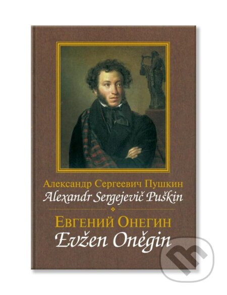 Evžen Oněgin / Jevgenij Oněgin - Alexandr Sergejevič Puškin