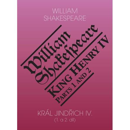 Král Jindřich IV. - William Shakespeare