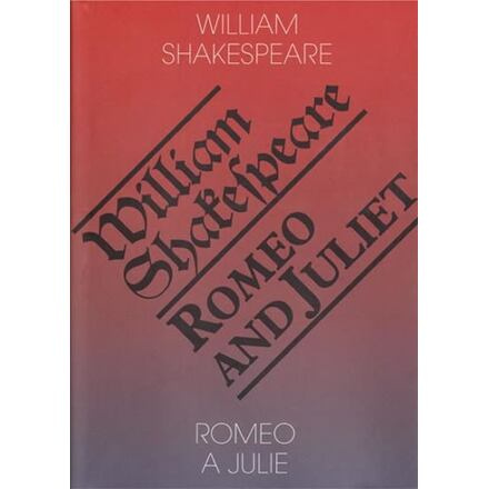 Romeo a Julie / Romeo and Juliet - William Shakespeare
