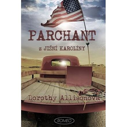 Parchant z Jižní Karolíny - Dorothy Allisonová