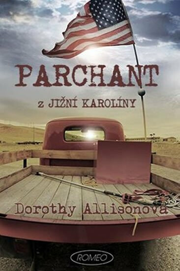 Parchant z Jižní Karolíny - Dorothy Allisonová