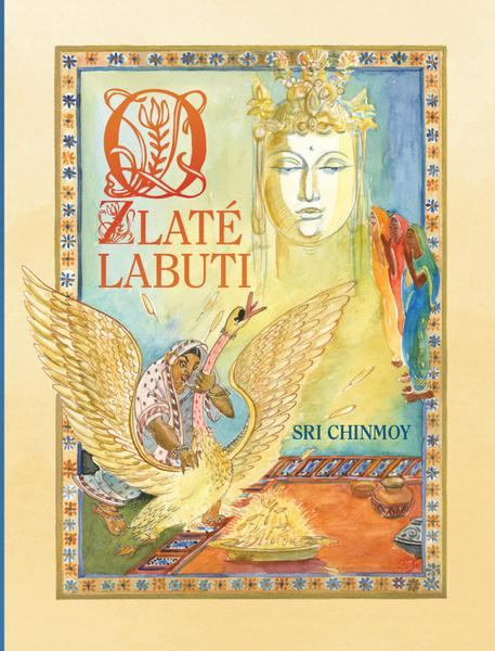 O zlaté labuti - Sri Chinmoy