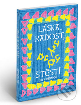 Láska, radost, štěstí