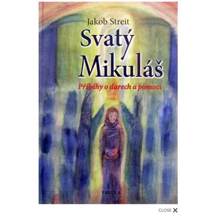 Svatý Mikuláš - Příběhy o darech a pomoci