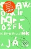 Kohout, Lišák a já - Slawomir Mrožek - kniha z kategorie Beletrie