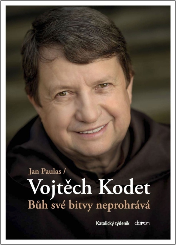 Bůh své bitvy neprohrává - Jan Paulas, Vojtěch Kodet