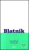 Proměny kůží - Andrej Blatnik