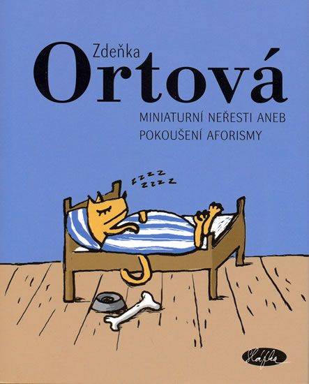 Miniaturní neřesti aneb pokoušení aforismy - Zdeňka Ortová