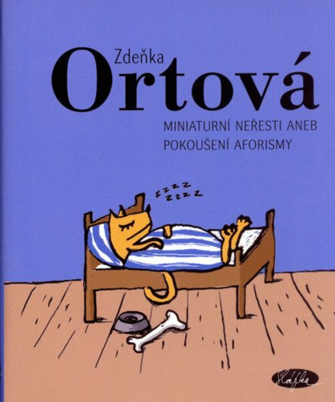 Miniaturní neřesti aneb pokoušení aforismy - Zdeňka Ortová