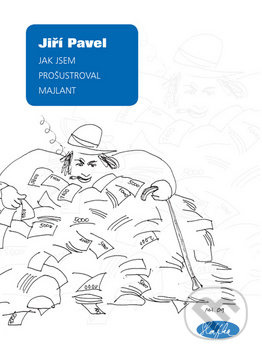 Jak jsem prošustroval majlant