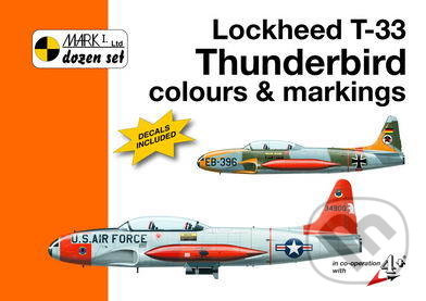 Lockheed T-33 Thunderbird (Colours and Markings 1/32) - kniha z kategorie Vojenství