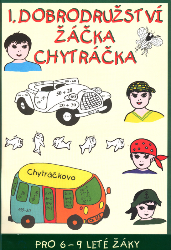1. dobrodružství žáčka Chytráčka - Gabriela Némethová, Zuzana Murínová - kniha z kategorie Básničky