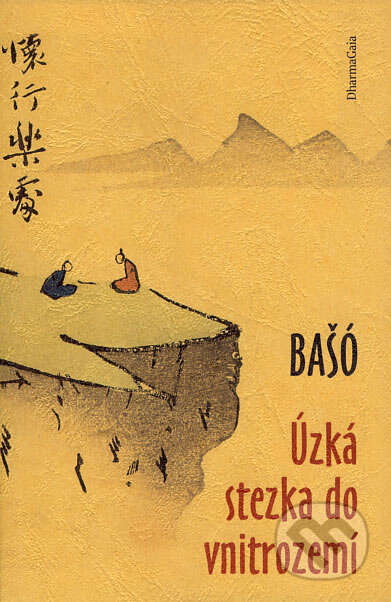 Úzká stezka do vnitrozemí - Macuo Bašó